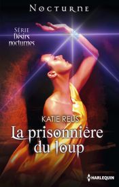 La prisonnière du loup - 1 Jan 2014