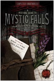 A Visitor's Guide to Mystic Falls - 5 Oct 2010