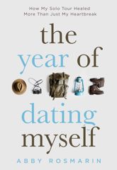 The Year of Dating Myself - 8 Jul 2025