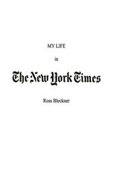 My Life in The New York Times - 13 Dec 2012