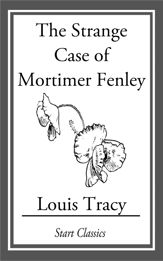 The Strange Case of Mortimer Fenley - 20 Jun 2014