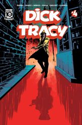 Dick Tracy #4 - 21 Aug 2024