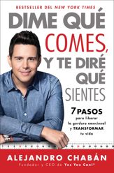 Dime que comes y te dire que sientes (Think Skinny, Feel Fit Spanish edition) - 6 Jun 2017