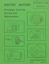 Electric Motors Principles, Controls, Service, & Maintenance Instructor's Guide - 1 Jan 1990