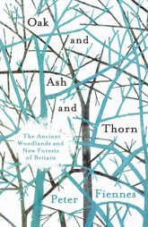 Oak and Ash and Thorn - 7 Sep 2017