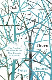 Oak and Ash and Thorn - 7 Sep 2017