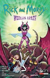 Rick and Morty #3: Worlds Apart - 7 Apr 2021