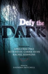 Defy the Dark - 18 Jun 2013