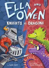 Ella and Owen 3: Knights vs. Dragons - 13 Jun 2017