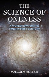 The Science of Oneness - 16 Mar 2011