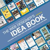 The Web Designer's Idea Book, Volume 3 - 25 Mar 2013