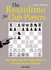 The Rossolimo for Club Players - 5 Jun 2022