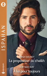 La proposition du cheikh - A lui pour toujours - 1 Jun 2021