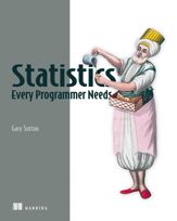 Statistics Every Programmer Needs - 26 Aug 2025