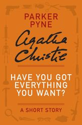 Have You Got Everything You Want? - 22 Oct 2013