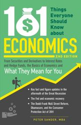 101 Things Everyone Should Know About Economics - 18 Sep 2009
