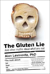 The Gluten Lie - 21 Apr 2015