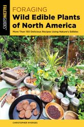 Foraging Wild Edible Plants of North America - 1 May 2023