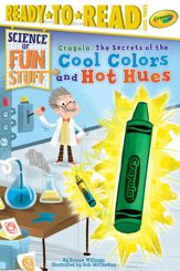 Crayola! The Secrets of the Cool Colors and Hot Hues - 24 Jul 2018