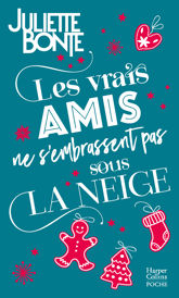 Les vrais amis ne s'embrassent pas sous la neige - 31 Oct 2018