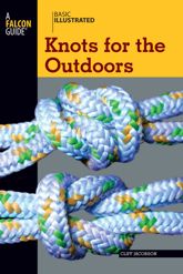 Basic Illustrated Knots for the Outdoors - 4 Mar 2008