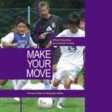 Make Your Move - 1 May 2005