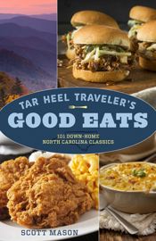 Tar Heel Traveler's Good Eats - 19 Mar 2020