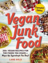 Vegan Junk Food, Expanded Edition - 9 Oct 2018