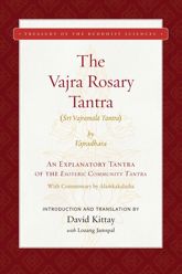 The Vajra Rosary Tantra - 11 Feb 2020