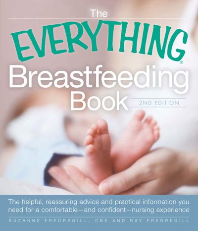 The Everything Breastfeeding Book