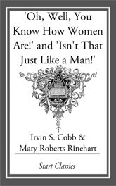 Oh, Well, You Know How Women Are!' and 'Isn't That Just Like a Man!' - 25 Apr 2014