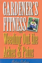 Gardener's Fitness - 1 Apr 1999