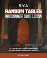 Random Tables: Dungeons and Lairs - 27 Sep 2022