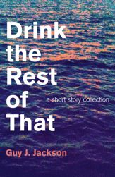 Drink the Rest of That - 30 Jan 2015