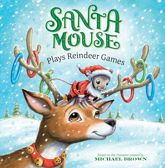 Santa Mouse Plays Reindeer Games - 10 Sep 2024