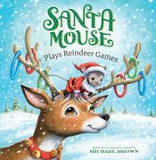 Santa Mouse Plays Reindeer Games - 10 Sep 2024