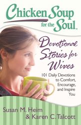 Chicken Soup for the Soul: Devotional Stories for Wives - 10 Sep 2013