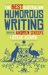 Best Australian Humorous Writing - 1 Dec 2008