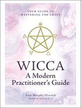 Wicca: A Modern Practitioner's Guide - 13 Aug 2019