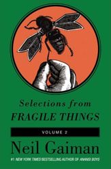 Selections from Fragile Things, Volume Two - 3 Feb 2009