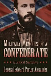 Military Memoirs of a Confederate - 6 May 2014