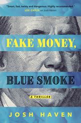 Fake Money, Blue Smoke - 6 Dec 2022