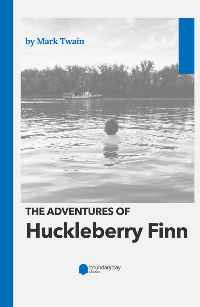 The Adventures of Huckleberry Finn
