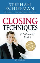 Closing Techniques (That Really Work!) - 18 Feb 2009