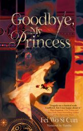 Goodbye, My Princess - 17 Jun 2025