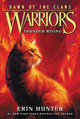 Warriors: Dawn of the Clans #2: Thunder Rising - 5 Nov 2013