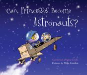 Can Princesses Become Astronauts? - 5 Jun 2019
