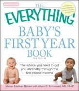 The Everything Baby's First Year Book - 1 Jan 2002