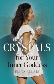 Crystals for Your Inner Goddess - 26 Jul 2024