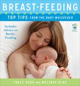 Breast-feeding: Top Tips From the Baby Whisperer - 12 Jul 2011